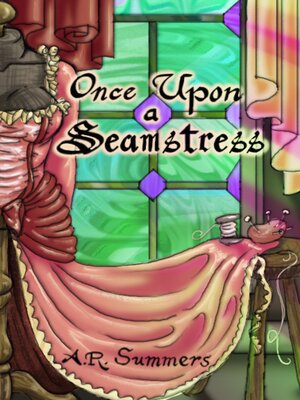 cover image of Once upon a Seamstress